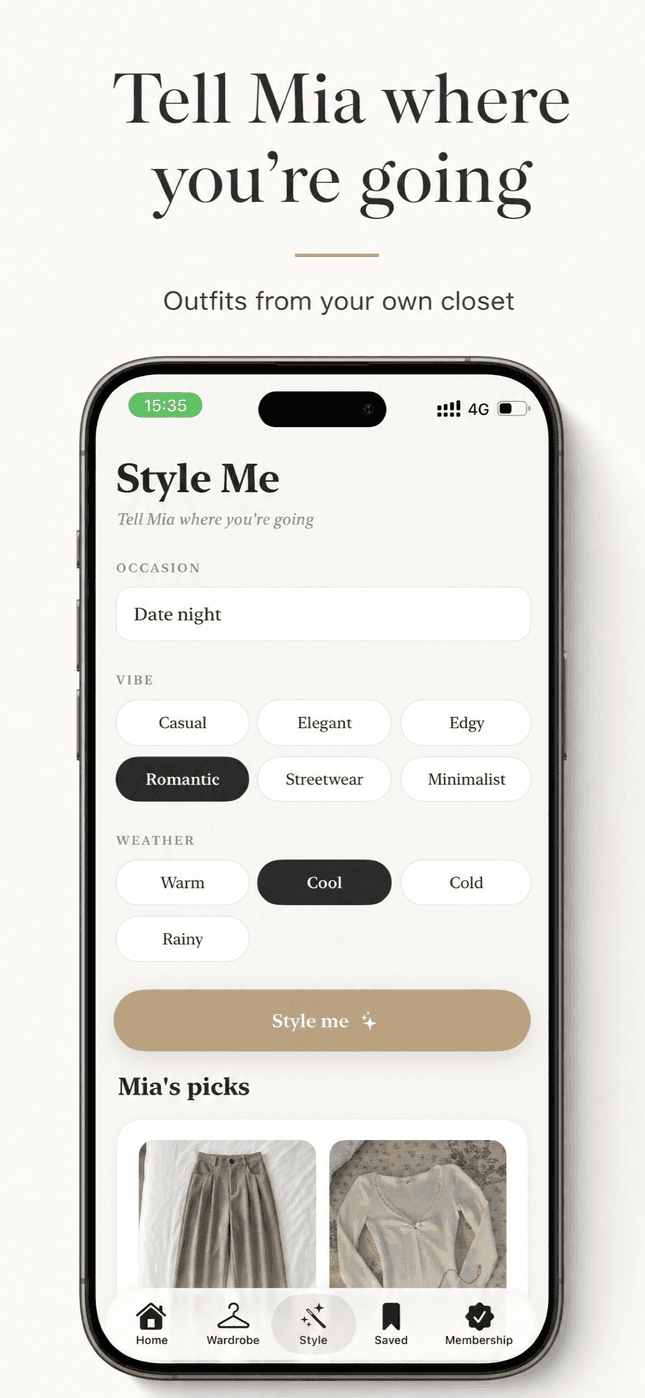 Style Me screen — tell Mia the occasion, vibe and weather, and get outfits from your own closet